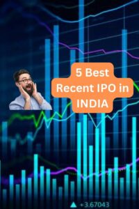 Recent IPO in India
