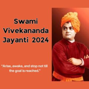 Swami Vivekananda Jayanti 2024, january 12