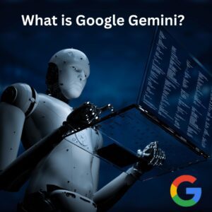 What is Google Gemini? Google’s Newest and Most capable AI gemini