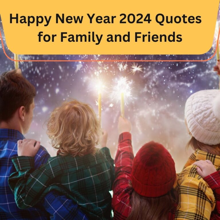 Happy New Year 2024 Quotes 200 Heartwarming Quotes For Family And Friends