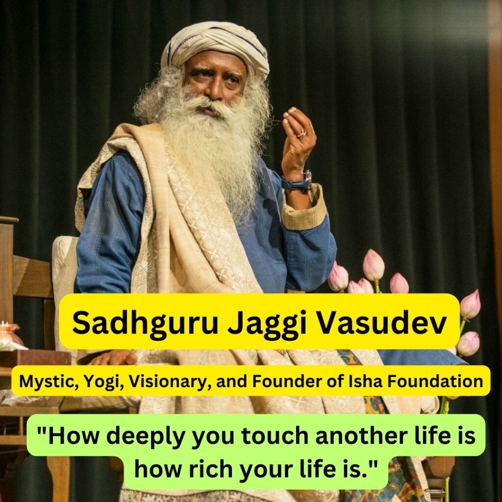 Sadhguru Jaggi Vasudev is a Mystic, Yogi, Visionary, and Founder of Isha Foundation
