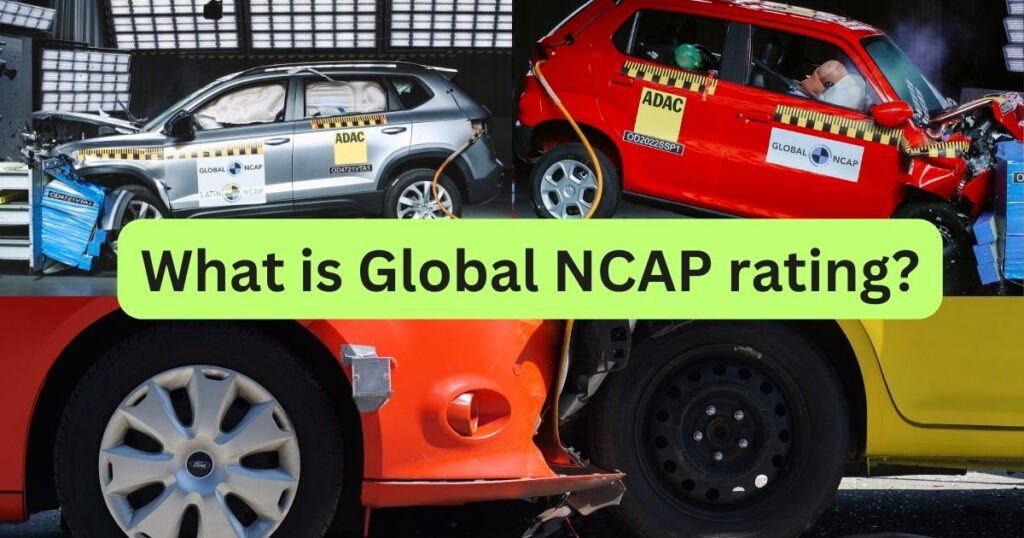 What is Global NCAP rating? and its Importance